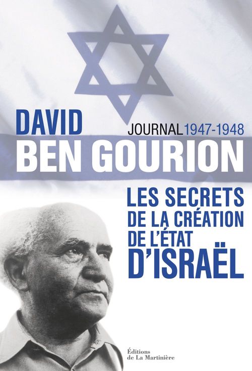 Couverture ebook de David Ben Gourion. Les secrets de la création de l'Etat d'Israël, journal 1947-1948, de David Ben gourion