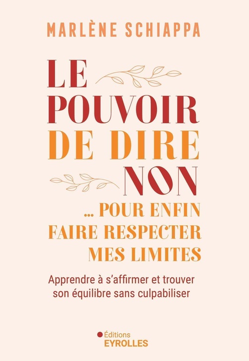 ebook cover of Le pouvoir de dire non... pour enfin faire respecter mes limites, by Marlène Schiappa