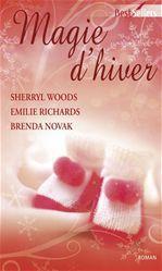 Couverture ebook de Magie d'hiver, de Brenda Novak, Emilie Richards, Sherryl Woods