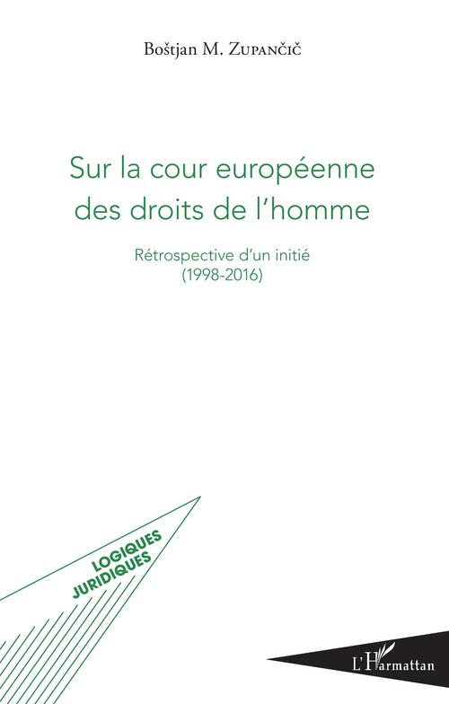 ebook cover of Sur la cour européenne des droits de l'homme, by Bostjan M. Zupancic