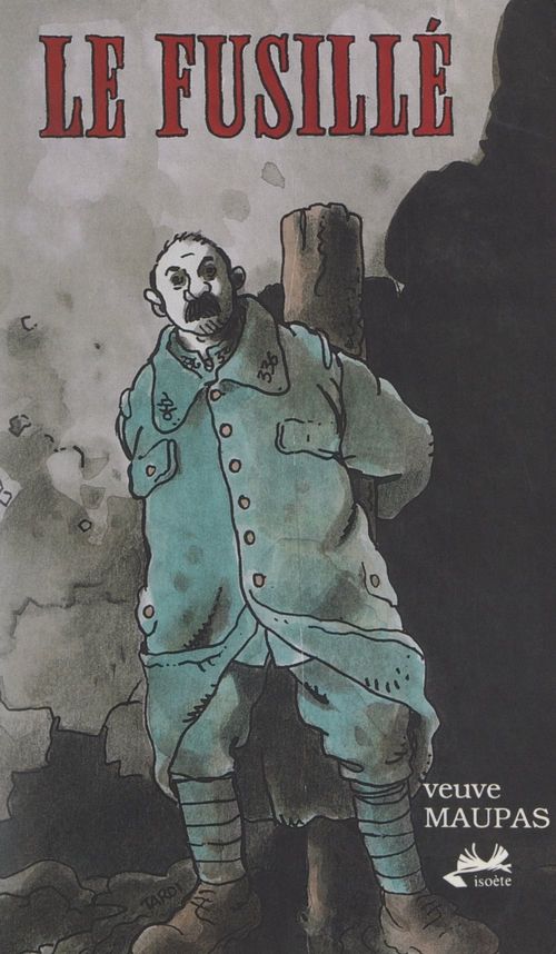 Couverture ebook de Le fusillé, de Blanche Maupas
