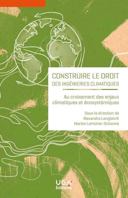 ebook cover of Construire le droit des ingénieries climatiques, by
