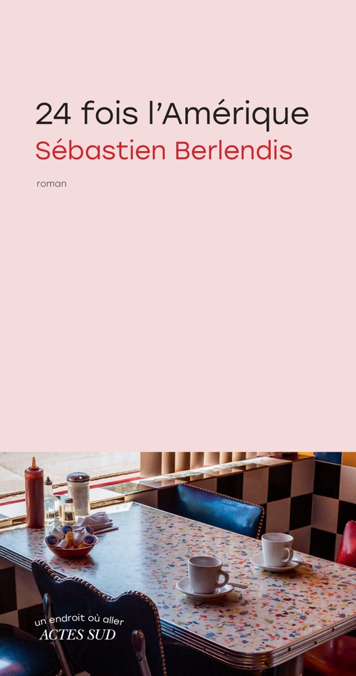 ebook cover of 24 fois l'Amérique, by Sébastien Berlendis