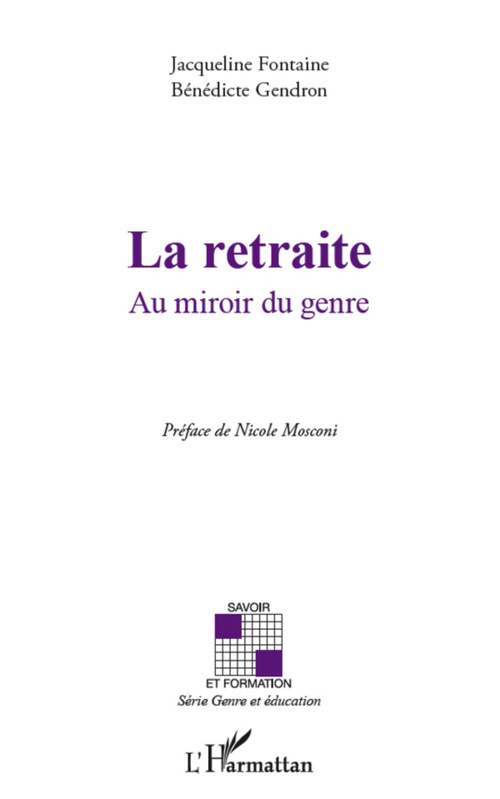 Couverture ebook de La retraite, de Jacqueline Fontaine, Bénédicte Gendron