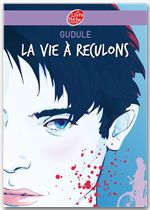 Couverture ebook de La vie à reculons, de Gudule