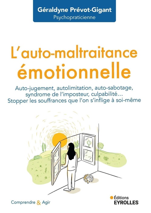 Couverture ebook de L'auto-maltraitance émotionnelle, de Géraldyne Prévot-Gigant