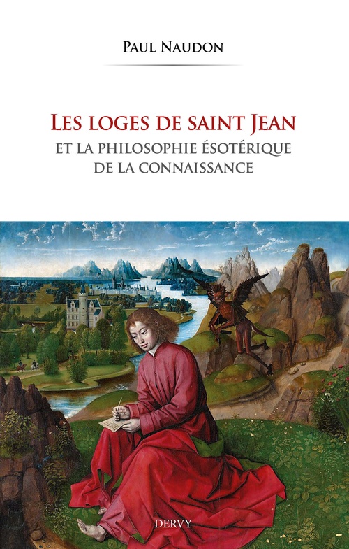 Couverture ebook de Les Loges de saint Jean et la philosophie ésotérique de la connaissance, de Paul Naudon