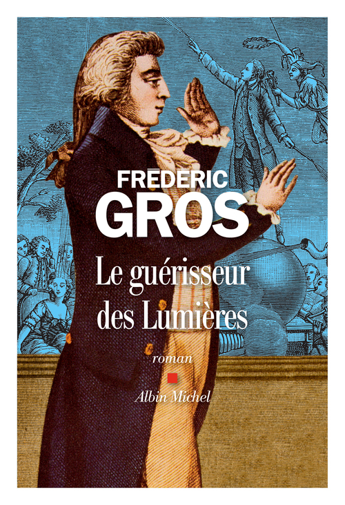 Couverture ebook de Le Guérisseur des Lumières, de Frédéric Gros