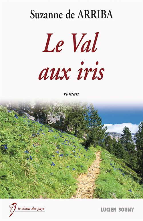 Couverture ebook de Le Val aux iris, de Suzanne de Arriba