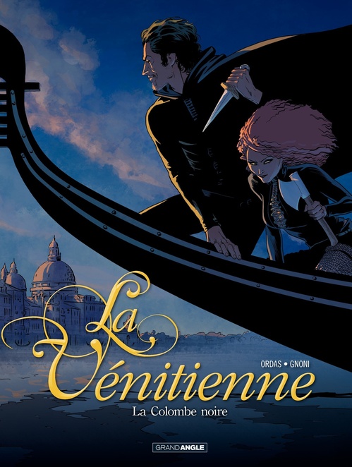 Couverture ebook de La Vénitienne - Tome 1, de Laurent Gnoni, Patrice Ordas