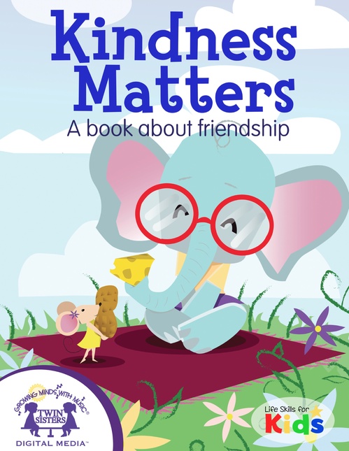 Couverture ebook de Kindness Matters! A book about friendship, de Kim Mitzo Thompson, Karen Mitzo Hilderbrand