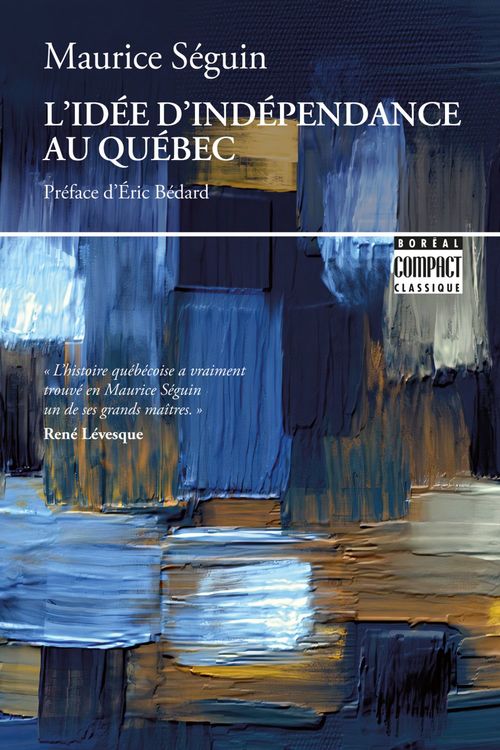 ebook cover of L' Idée d'indépendance au Québec, by Maurice Séguin