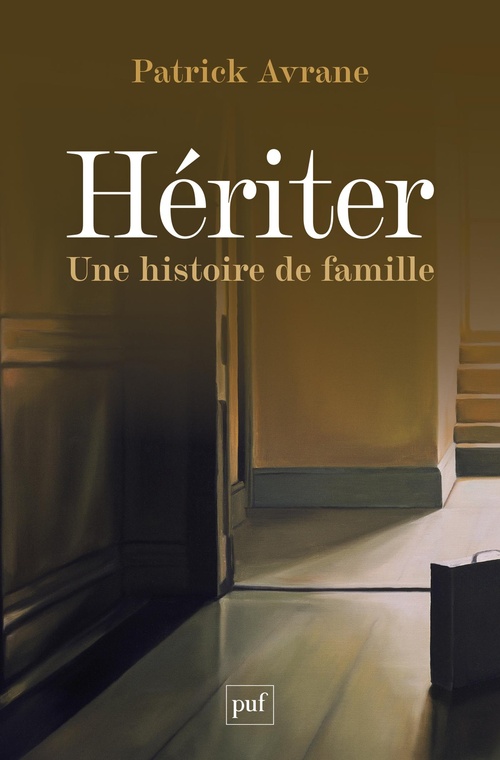 Couverture ebook de Hériter : Une histoire de famille, de Patrick Avrane