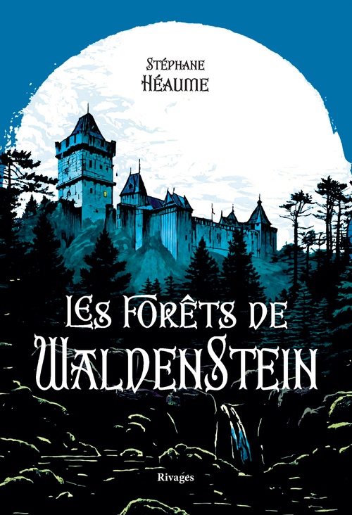 Couverture ebook de Les Forêts de Waldenstein, de Stéphane Héaume