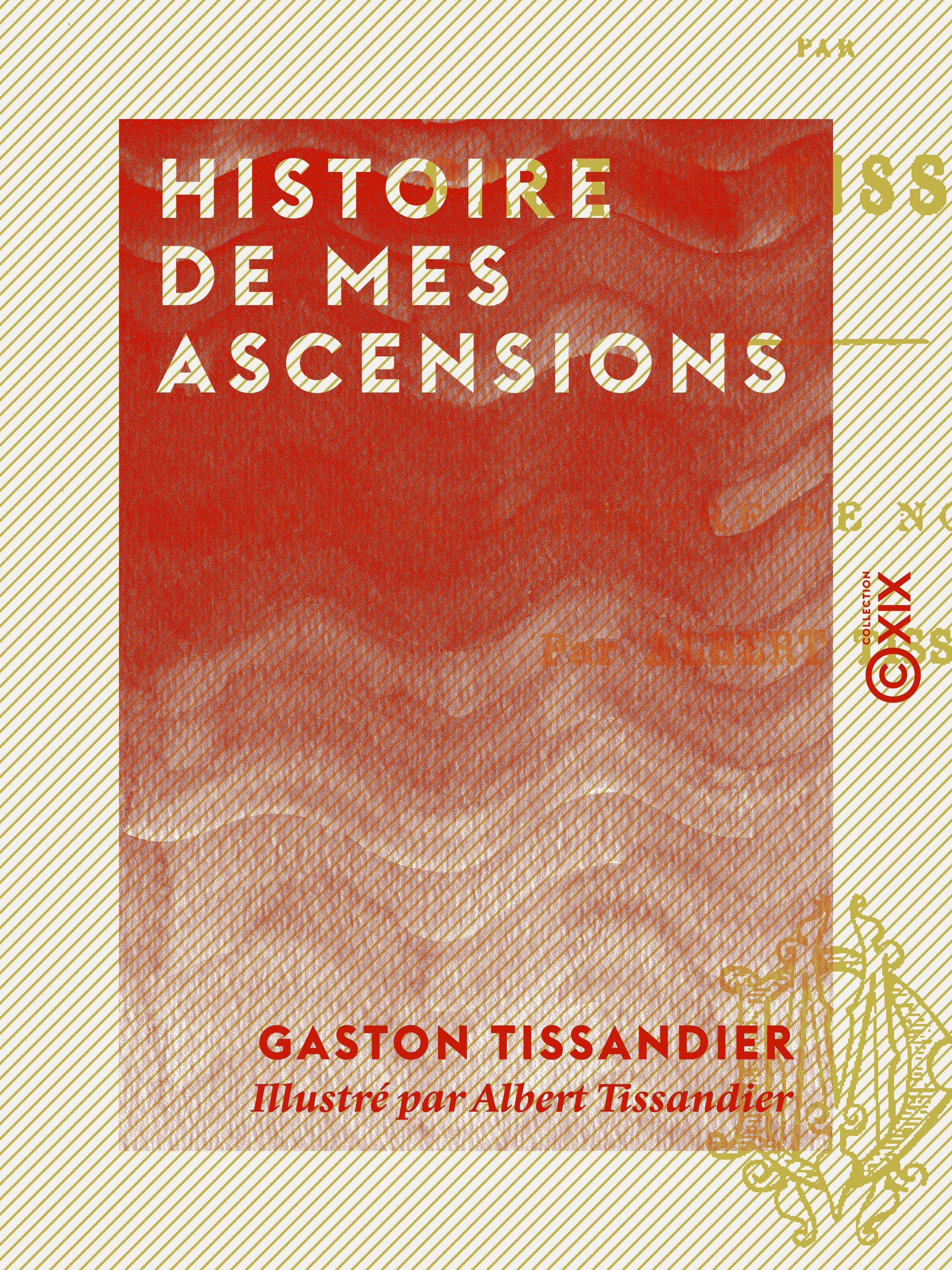 Couverture ebook de Histoire de mes ascensions, de Gaston Tissandier