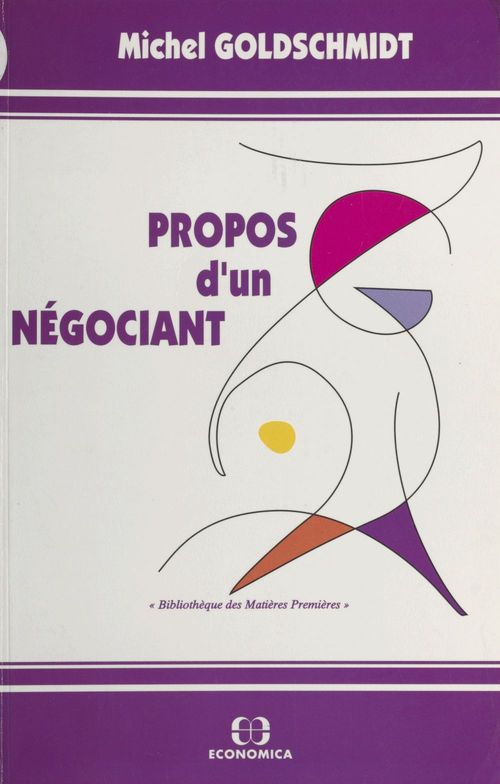 ebook cover of Propos d'un négociant, by Goldschmidt/Michel