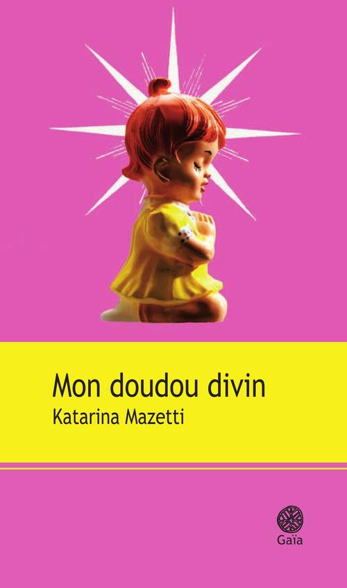 Couverture ebook de Mon doudou divin, de Katarina Mazetti