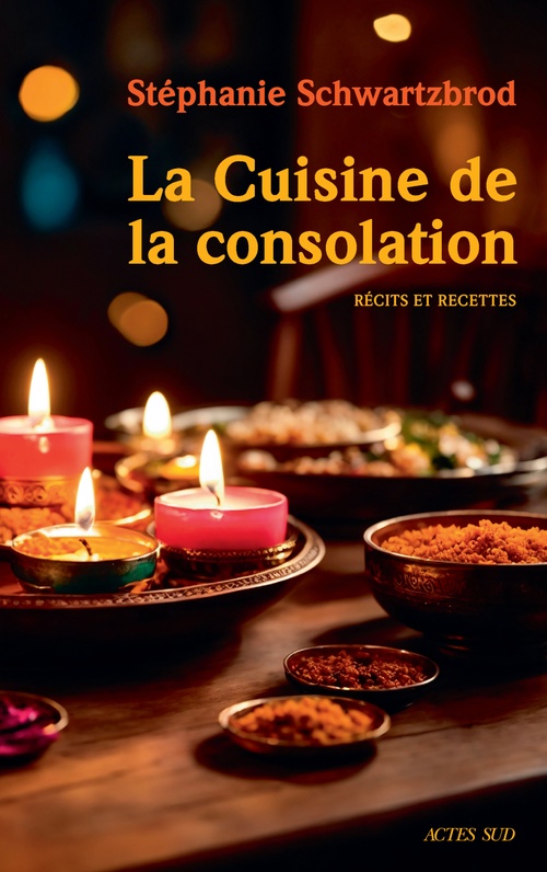 ebook cover of La Cuisine de la consolation, by Stéphanie Schwartzbrod