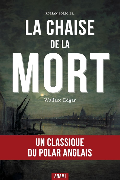 Couverture ebook de La Chaise de la Mort, de Edgar Wallace
