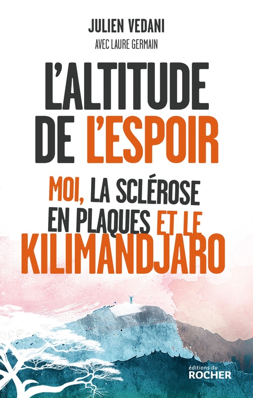 Couverture ebook de L'altitude de l'espoir, de Julien Vedani, Laure Germain
