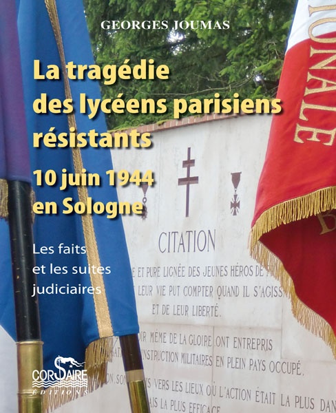 Couverture ebook de La tragédie des lycéens parisiens résistants - 10 juin 1944 en Sologne, de Georges Joumas
