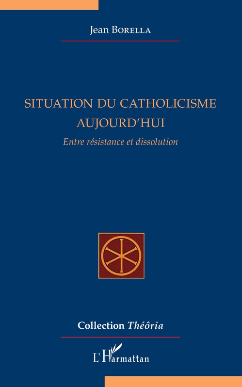 Couverture ebook de Situation du catholicisme aujourd'hui, de Jean Borella