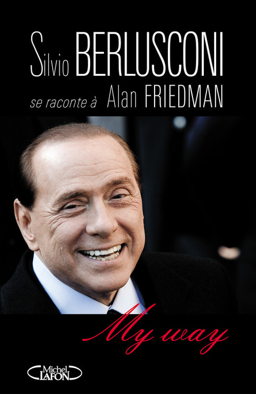 ebook cover of My way, by Silvio Berlusconi, Alan Friedman