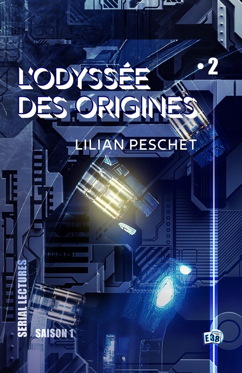 ebook cover of L'Odyssée des origines - EP2, by Lilian Peschet
