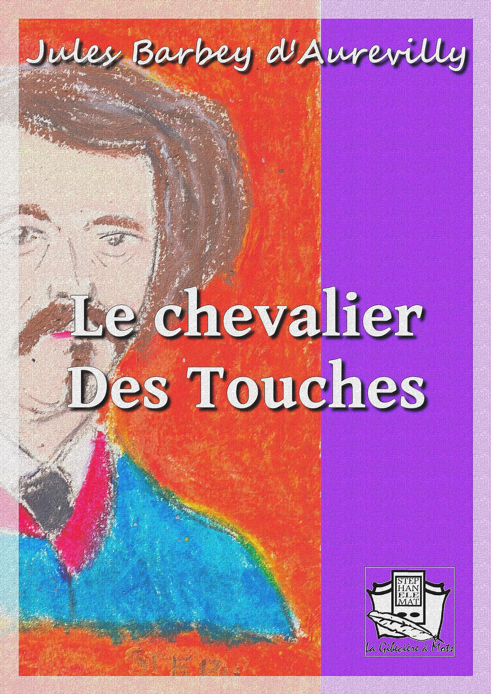ebook cover of Le chevalier Des Touches, by Jules Barbey d'Aurevilly