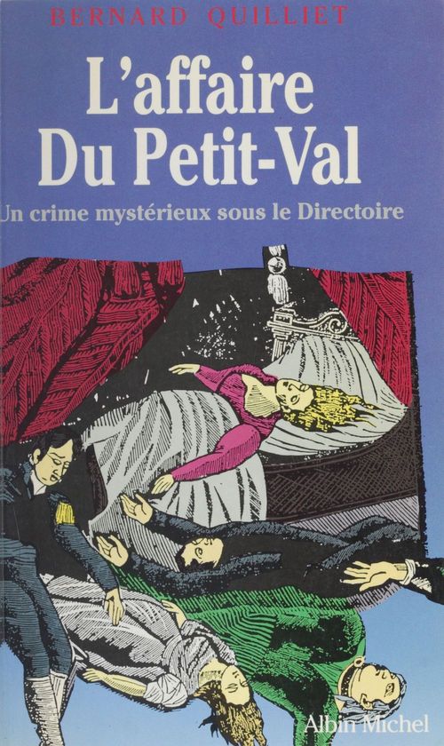 ebook cover of L'affaire du Petit-Val : un crime mystérieux sous le Directoire, by Bernard Quilliet