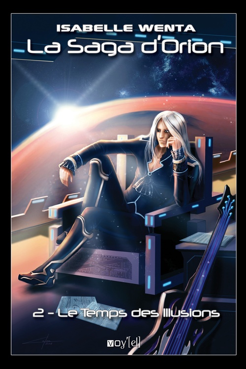 Couverture ebook de La Saga d'Orion - 2, de Isabelle Wenta