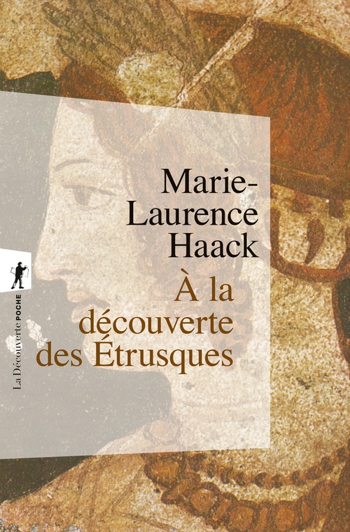 Couverture ebook de À la découverte des Étrusques, de Marie-Laurence Haack