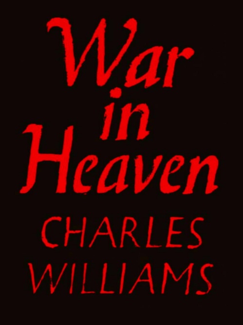 ebook cover of War in Heaven, by Charles Williams