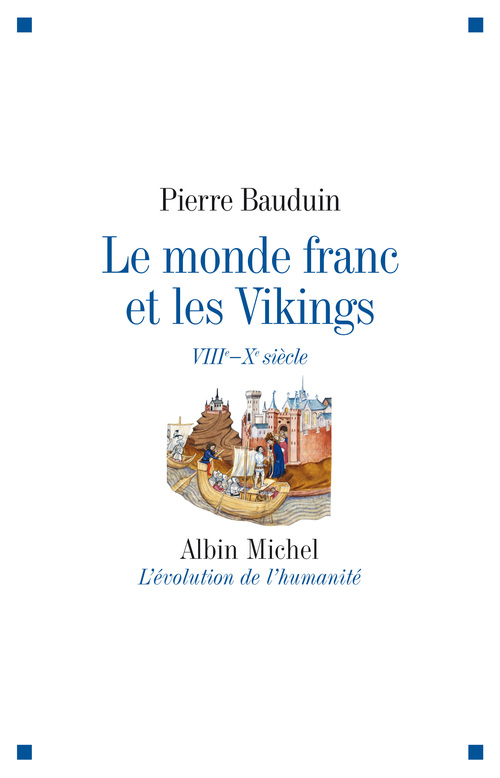 Couverture ebook de Le Monde franc et les Vikings, de Pierre Bauduin