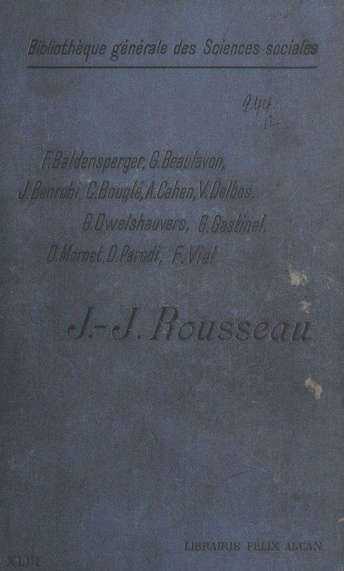 Couverture ebook de Jean-Jacques Rousseau, de Fernand Baldensperger, Georges Beaulavon, Isaak Benrubi