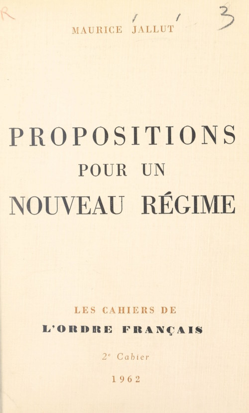 Couverture ebook de Propositions pour un nouveau régime, de Maurice Jallut