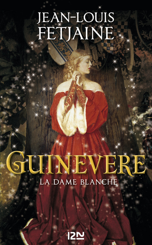 Couverture ebook de Guinevere - La Dame Blanche, de Jean-louis Fetjaine