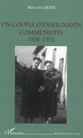 Couverture ebook de Un couple d'enseignants communistes, de Marcelle Denis