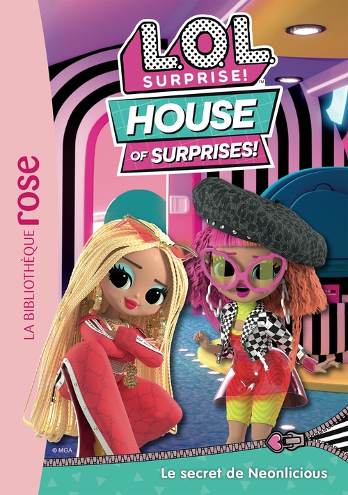 ebook cover of L.O.L. Surprise ! House of Surprises 03 - Le secret de Neonlicious, by Collectif