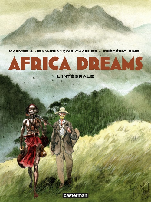 ebook cover of Africa dreams (L'Intégrale), by Maryse Charles, Jean-françois Charles, Frédéric Bihel