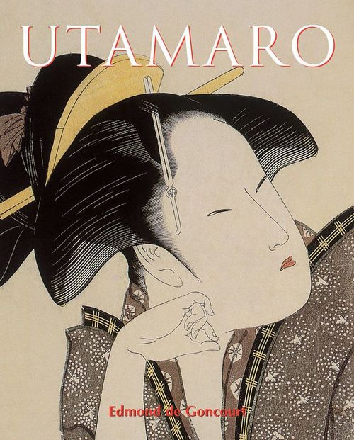 Couverture ebook de Utamaro, de Edmond De Goncourt