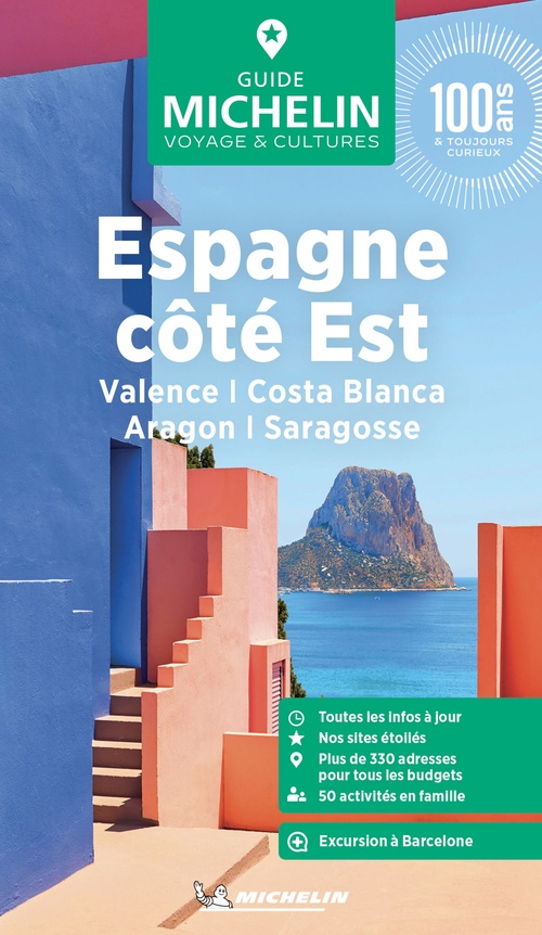ebook cover of Guide Vert Espagne côté Est : Valence, Costa Blanca, Aragon, Saragosse, by Collectif Michelin