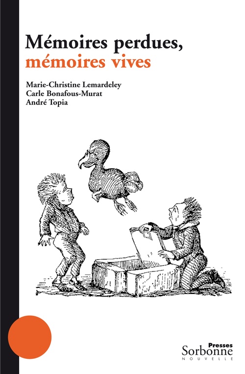 ebook cover of Mémoires perdues, mémoires vives, by Carle Bonafus-murat, André Topia, Marie-christine Lemardeley