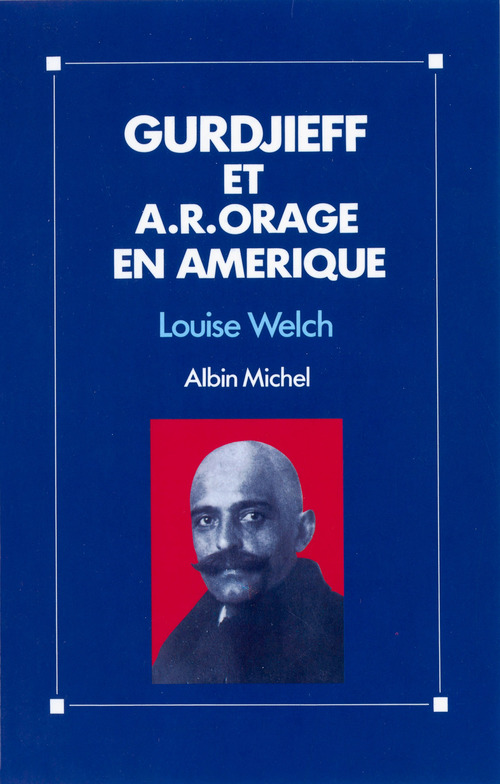 Couverture ebook de Gurdjieff et A.R. Orage en Amérique, de Louise Welch
