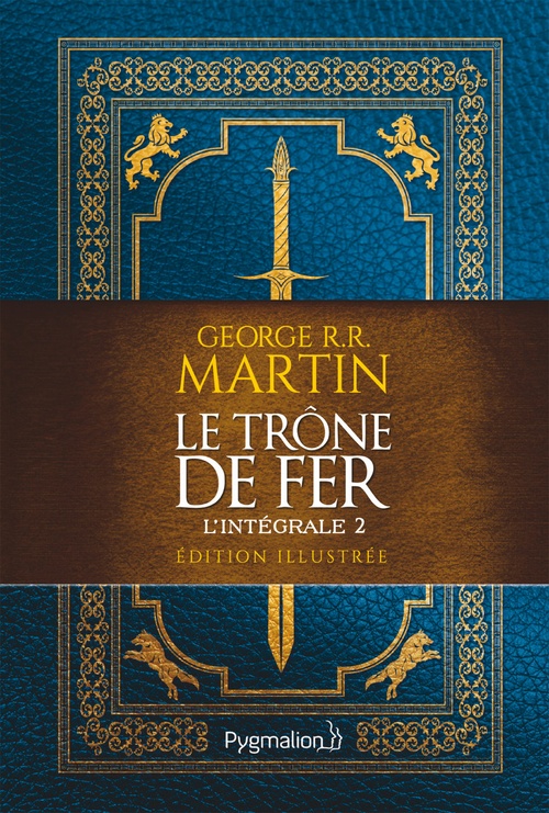 ebook cover of Le Trône de Fer (L'intégrale 2 illustrée), by George R. R. Martin