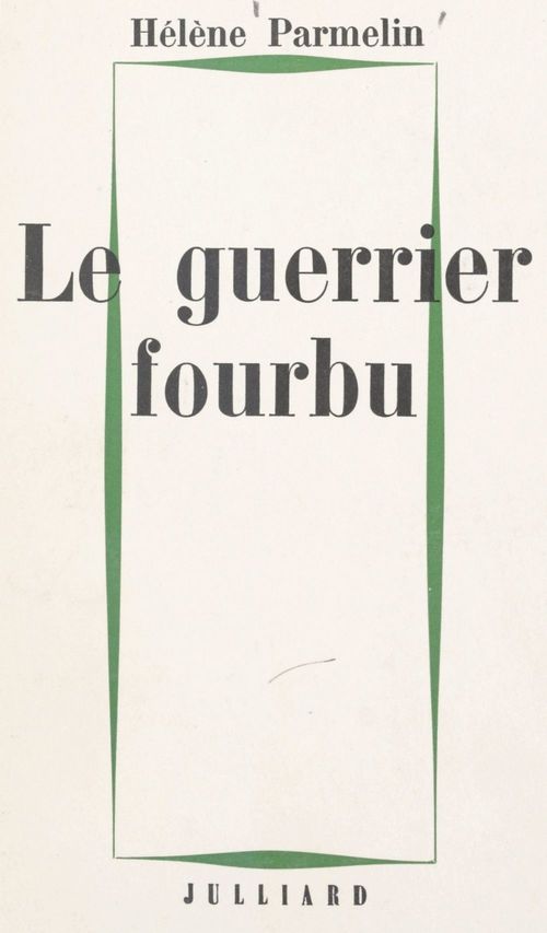 ebook cover of Le guerrier fourbu, by Helene Parmelin