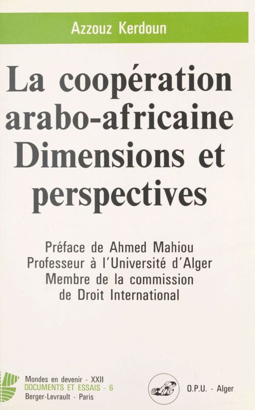 Couverture ebook de La Coopération arabo-africaine : dimensions et perspectives, de Azzouz Kerdoun