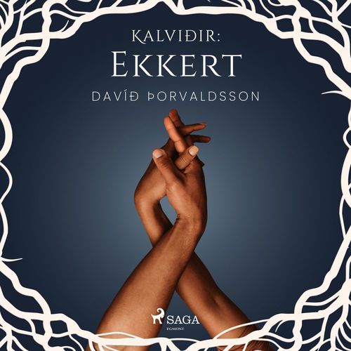 audiobook cover of Kalviðir: Ekkert, by Davið ÞOrvaldsson
