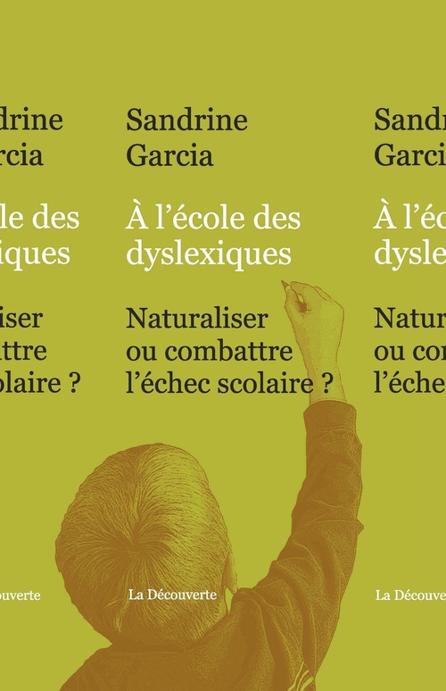 ebook cover of A l'école des dyslexiques, by Sandrine Garcia