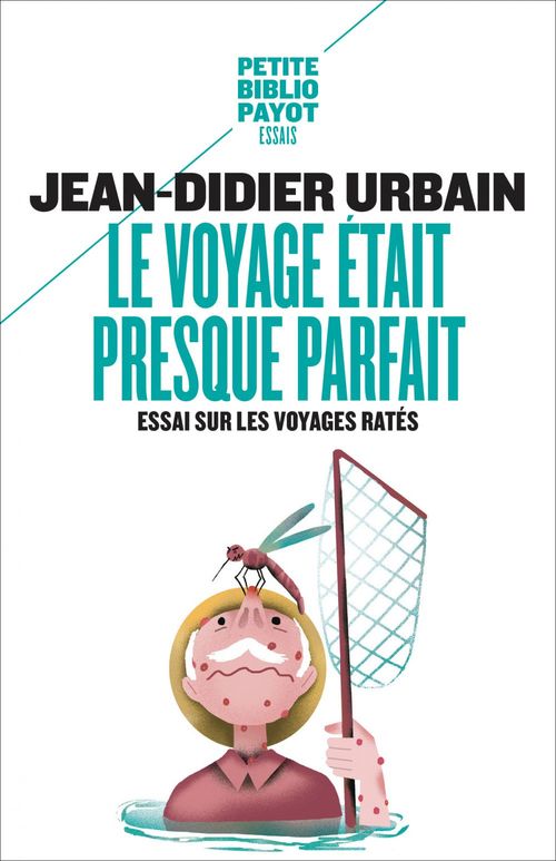 ebook cover of Le voyage était presque parfait, by Jean-Didier Urbain